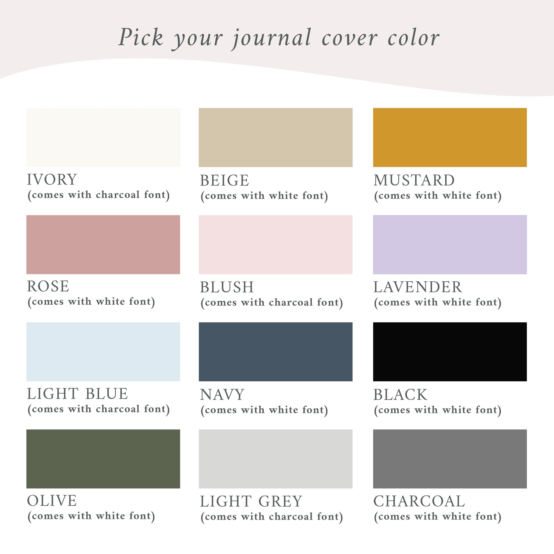 Journal Color Chart Options Can Be found in Product selection.